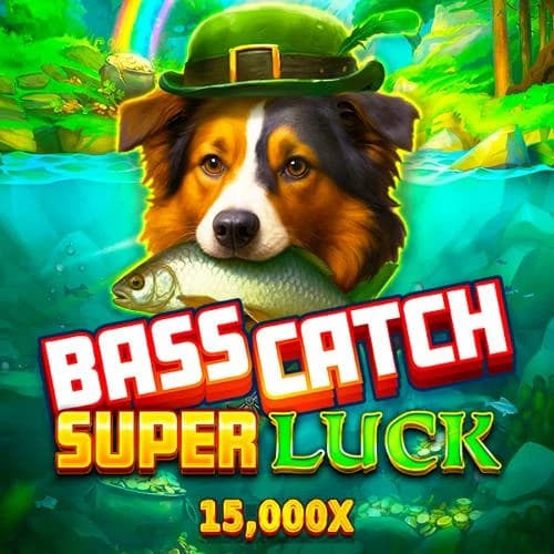 Bass Catch SUPER LUCK