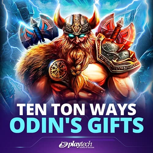 Ten Ton Ways Odin's Gifts